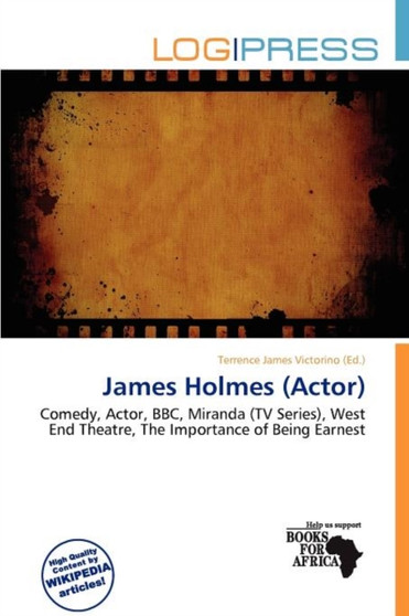 James Holmes (Actor) by Terrence James Victorino - Paperback