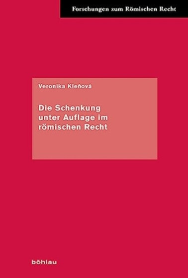 Die Schenkung unter Auflage im romischen Recht