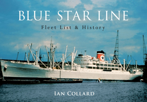 Blue Star Line : Fleet List & History