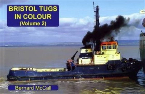 Bristol Tugs in Colour Volume 2