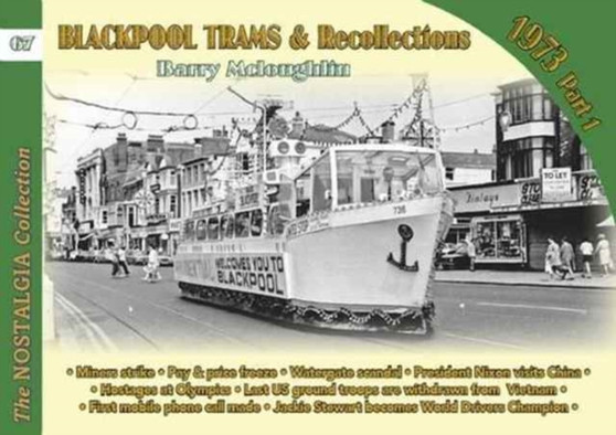 Blackpool Trams & Recollections 1972 : Part 1