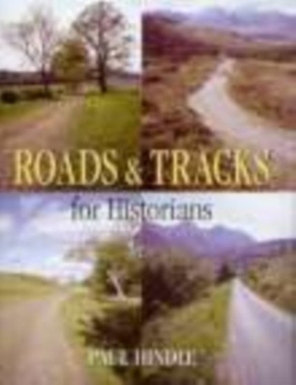 Roads and Tracks for Historians