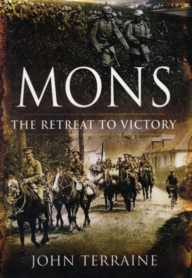 Mons: the Retreat to Victory Mons: the Retreat to Victory