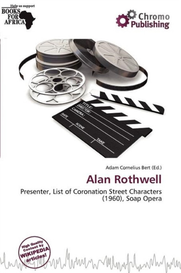 Alan Rothwell by Adam Cornelius Bert - Paperback