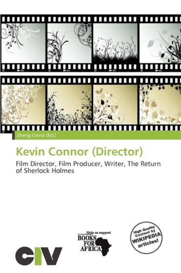 Kevin Connor (Director) by Zheng Cirino - Paperback