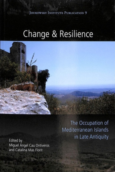 Change and Resilience : The Occupation of Mediterranean Islands in Late Antiquity : 9