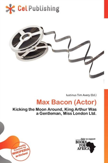 Max Bacon (Actor) by Iustinus Tim Avery - Paperback