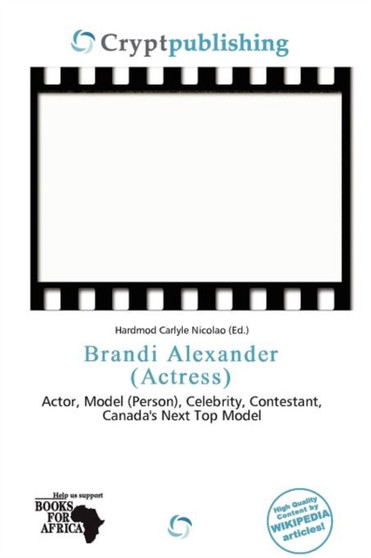 Brandi Alexander (Actress) by Hardmod Carlyle Nicolao - Paperback