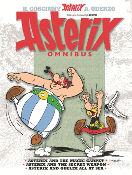 Asterix Omnibus : "Asterix and the Magic Carpet", "Asterix and the Secret Weapon", "Asterix and Obelix All at Sea" v. 10 by Rene Goscinny - Hardback