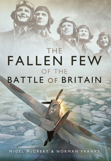Fallen Few of the Battle of Britain