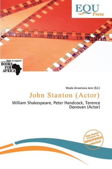 John Stanton (Actor) by Wade Anastasia Jere - Paperback