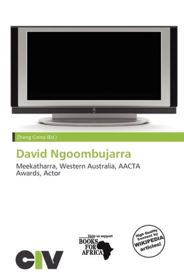 David Ngoombujarra by Zheng Cirino - Paperback