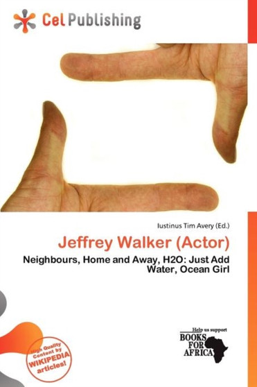 Jeffrey Walker (Actor) by Iustinus Tim Avery - Paperback