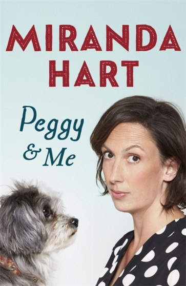 Peggy and Me by Miranda Hart - Paperback