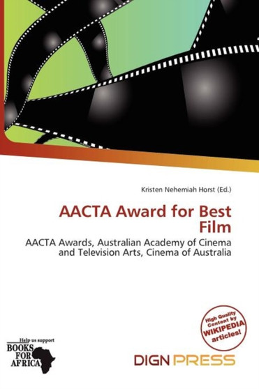 Aacta Award for Best Film by Kristen Nehemiah Horst - Paperback