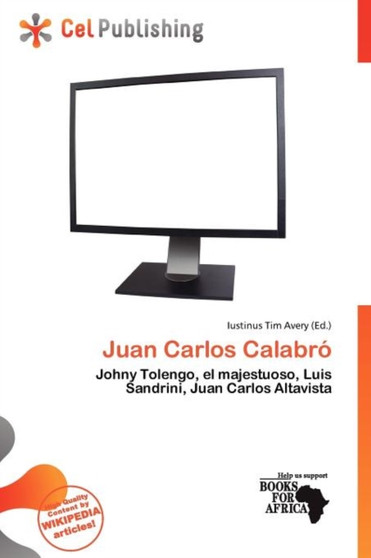 Juan Carlos Calabr by Iustinus Tim Avery - Paperback
