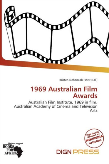 1969 Australian Film Awards by Kristen Nehemiah Horst - Paperback