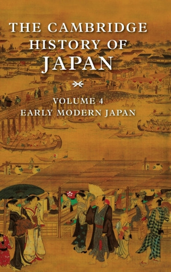The Cambridge History of Japan : Volume 4