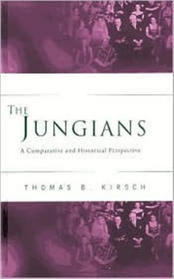 The Jungians : A Comparative and Historical Perspective
