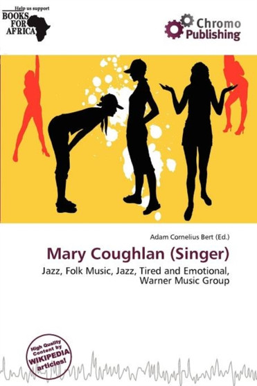 Mary Coughlan (Singer) by Adam Cornelius Bert - Paperback