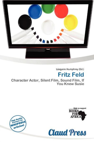 Fritz Feld by L Egaire Humphrey - Paperback