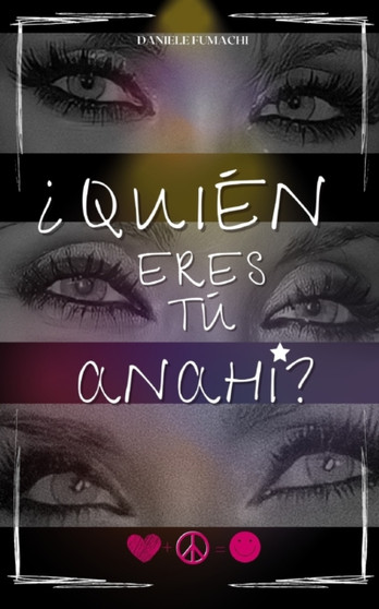 ?Quien Eres Tu, Anahi? by Daniele Fumachi - Paperback
