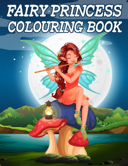Fairy Princess Colouring Book : Gorgeous Fairy Colouring Books for Girls by Nick Marshall - Paperback
