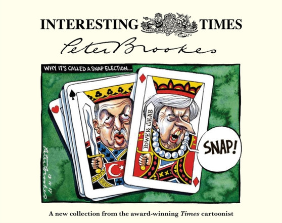Interesting Times by Peter Brookes - Hardback