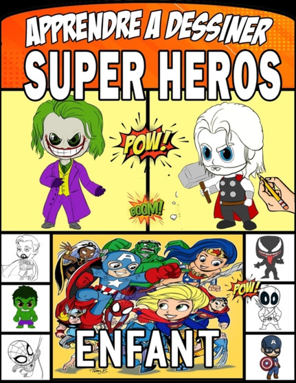 apprendre a dessiner super heros enfant : Dessinez vos personnages preferes etape par etape by Robert Barrett - Paperback