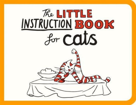 The Little Instruction Book for Cats by Kate Freeman - Paperback