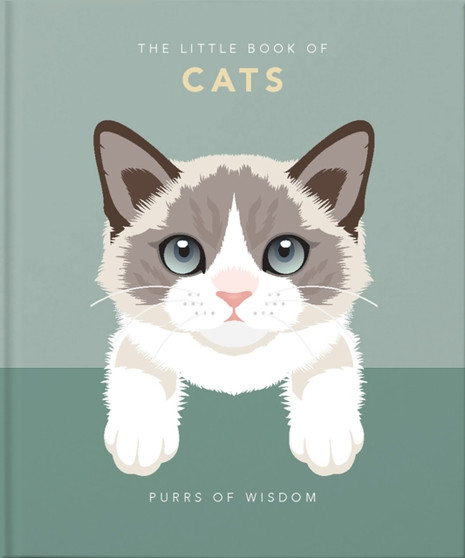 The Little Book of Cats : Purrs of Wisdom by Orange Hippo! - Hardback