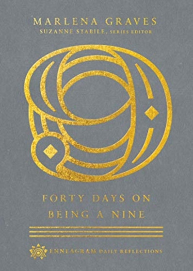 Forty Days on Being a Nine by Marlena Graves - Hardback