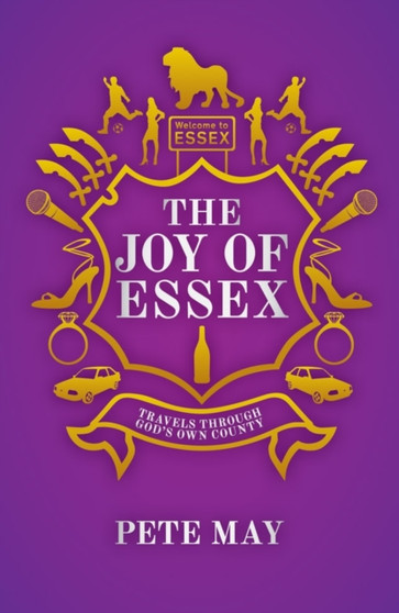 The Joy of Essex by Pete May - Paperback