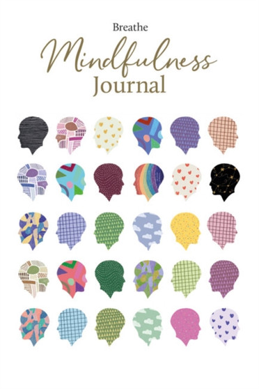Breathe Mindfulness Journal by Breathe Magazine - Hardback