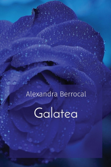 Galatea by Alexandra Berrocal - Paperback