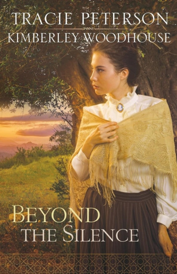 Beyond the Silence by Tracie Peterson - Paperback