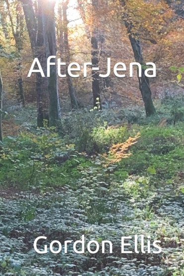 After-Jena by Gordon Ellis - Paperback