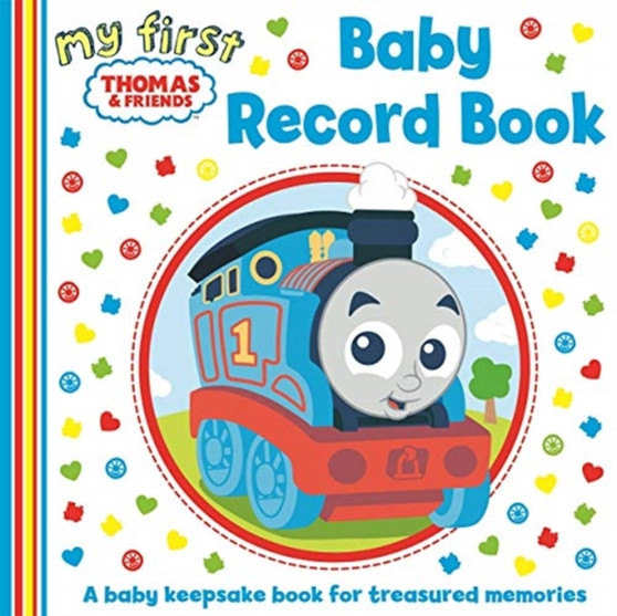 My First Thomas & Friends: Baby Record Book by Igloo Books - Hardback