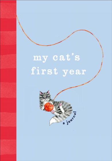 My Cat???s First Year : A Journal by Ebury Press - Hardback