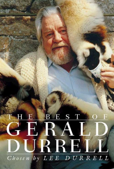 The Best of Gerald Durrell by Lee Durrell - Hardback