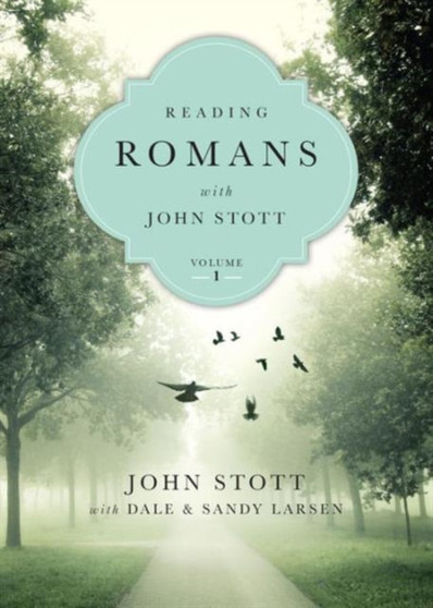 Reading Romans with John Stott ??? 10 Weeks for Individuals or Groups by John Stott - Paperback