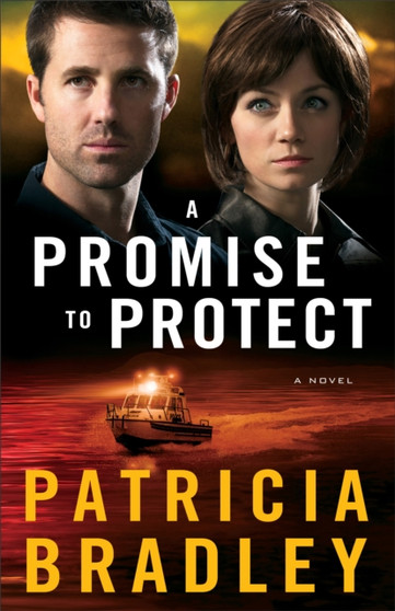 A Promise to Protect - A Novel by Patricia Bradley - Paperback