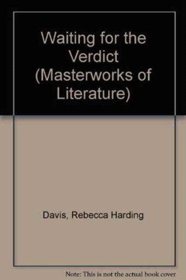 Waiting for the Verdict by Rebecca Harding Davis - Paperback