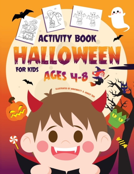 Halloween Activity Book for Kids Ages 4-8 : A Fun Kid Workbook Game For Learning, Coloring, Dot To Dot, Mazes, Word Search and More! by Activity Buddies - Paperback