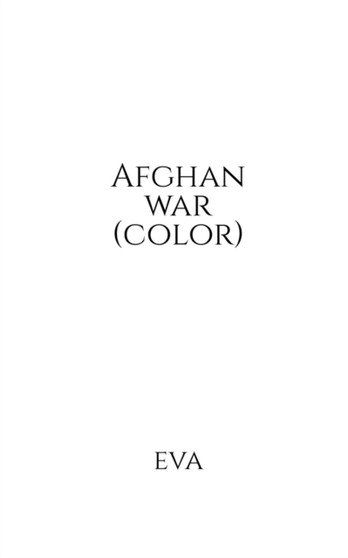 Afghan war (color) by Eva - Paperback