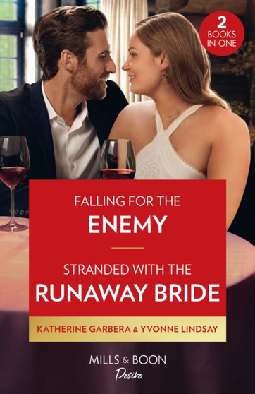 Falling For The Enemy / Stranded With The Runaway Bride :  Falling for the Enemy (the Gilbert Curse) / Stranded with the Runaway Bride