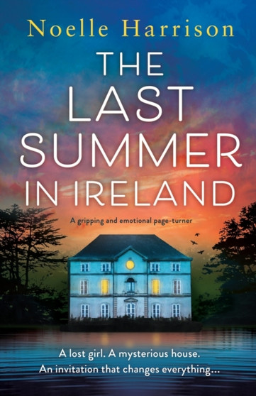 The Last Summer in Ireland :  A gripping and emotional page-turner