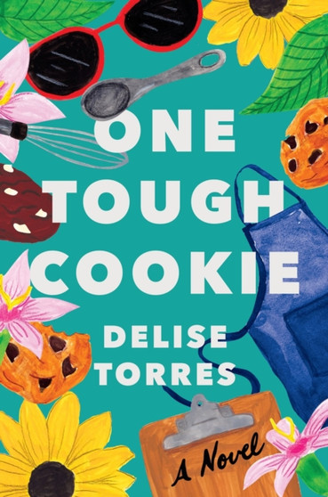 One Tough Cookie :  A Novel