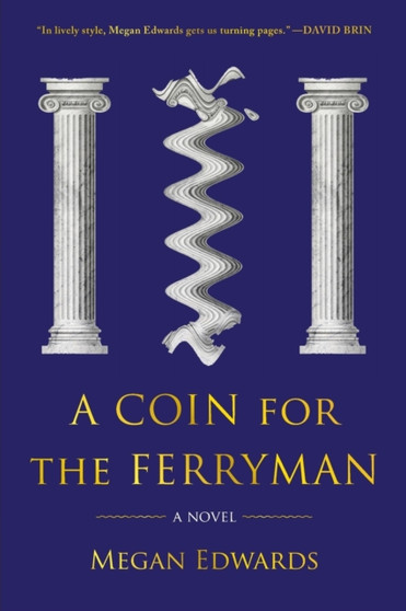 A Coin for the Ferryman :  A Novel