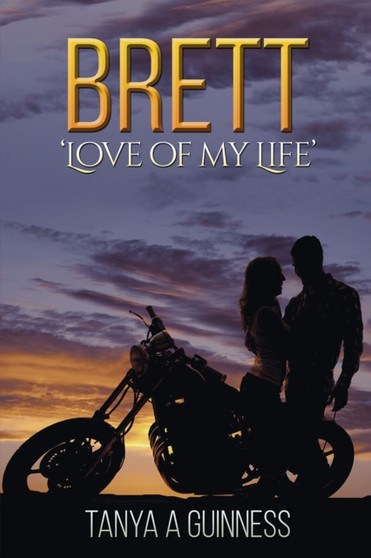 Brett:  'Love of My Life'